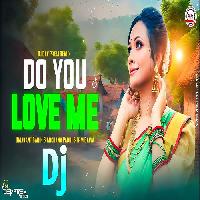 Do You Love Me -Sambalpuri Dj Mix Song -Dj Dev